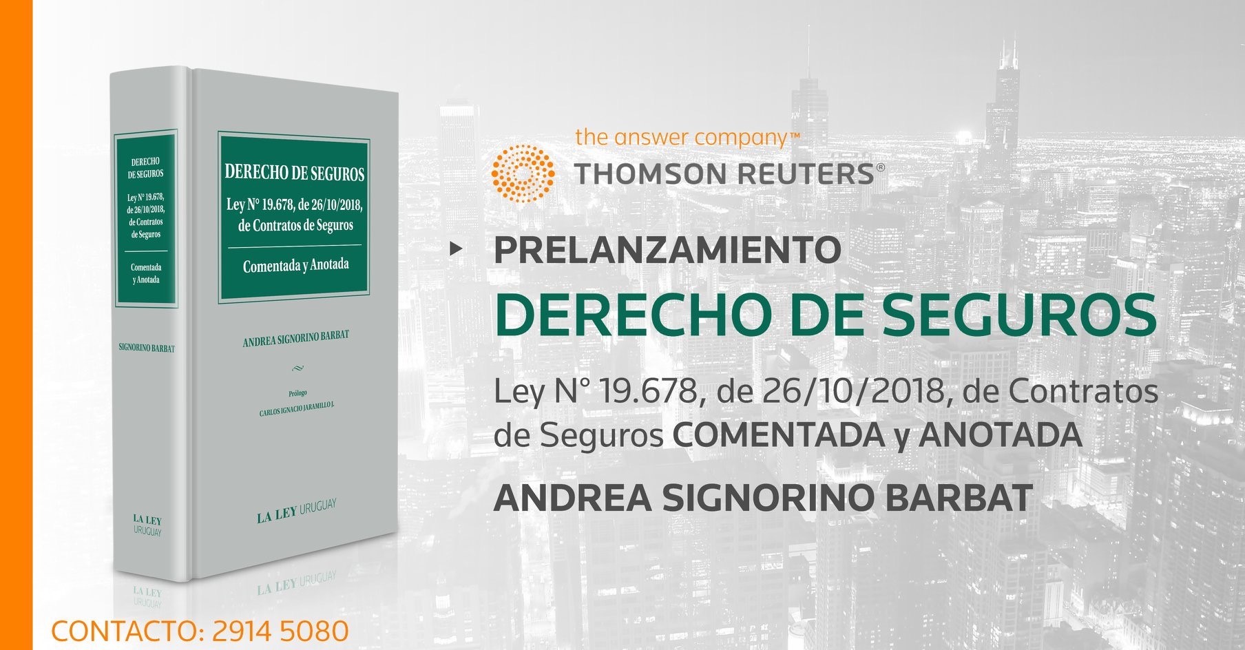 La Dra Andrea Signorino Barbat lanza su nuevo libro «Derecho de Seguros. Ley No 19.678, de 26/10/2018. Comentada y Anotada».